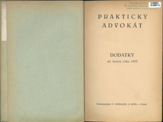Praktický advokát - dodatky do konce roku 1933