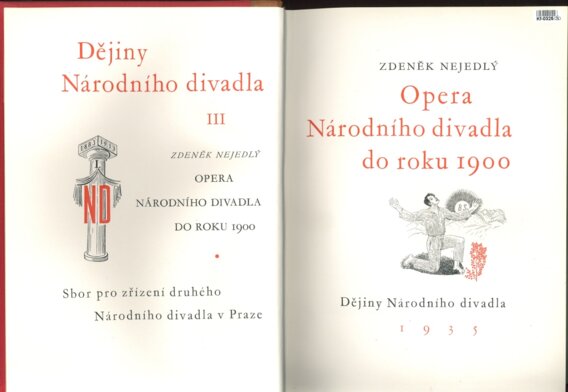 Dějiny Národního divadla III. - Opera Národního divadla