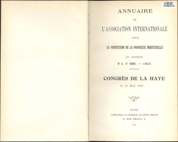 Annuaire de l'Association Internationale pour la Protection de la Propriété Industrielle - Congres de la Haye