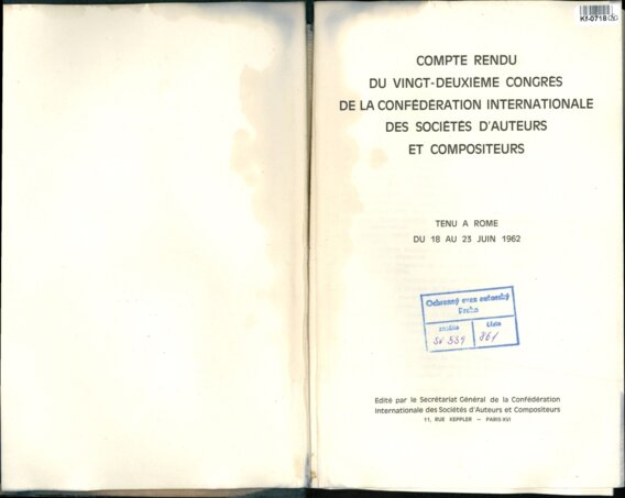 Compte - Rendu du Vingt - Deuxieme Congres de la Confédération Internationale des Sociétés d'Auteurs et Compositeurs