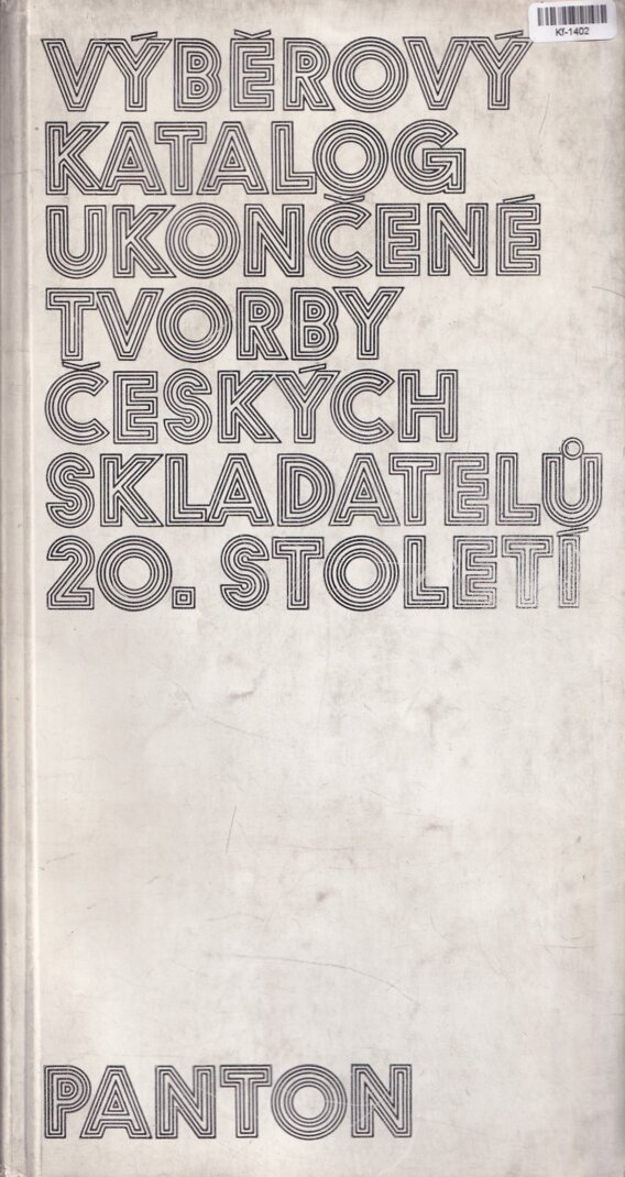 Výběrový katalog ukončené tvorby českých skladatelů 20. století