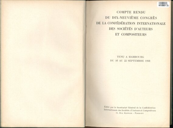 Compte-rendu du Dix - Neuvieme Congres de la Confédération Internationale des Sociétés ďAuteurs et Compositeurs
