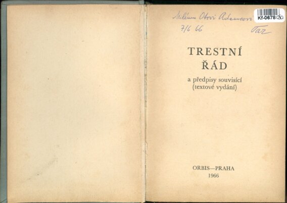 Trestní řád a předpisy souvisící