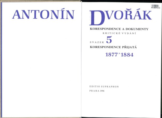 Antonín Dvořák - korespondence a dokumenty - kritické vydání - svazek 5