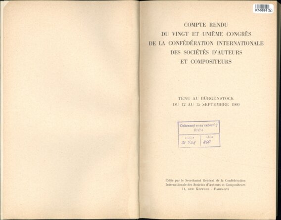 COMPTE RENDU DU VINGT ET UNIEME CONGRÉS DE LA CONFÉDÉRATION INTERNATIONALE DES SOCIÉTÉS D'AUTEURS ET COMPOSITEURS