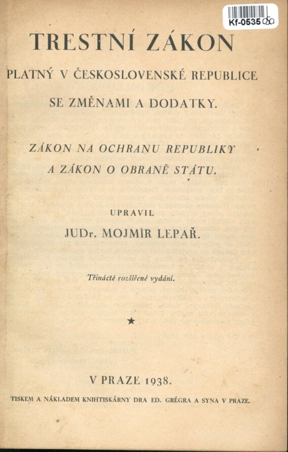 Trestní zákon - Zákon na ochranu republiky a zákon o ochraně státu
