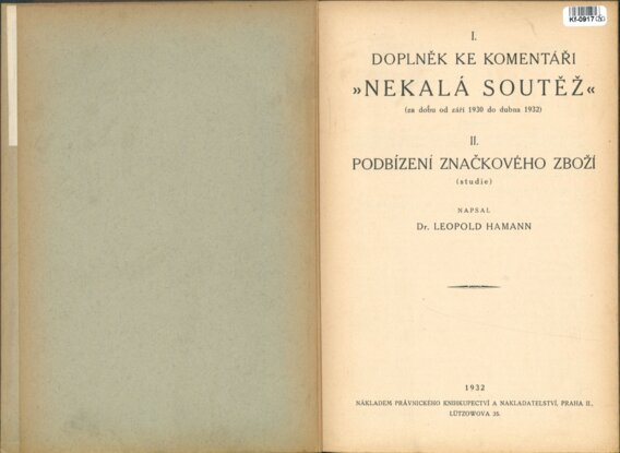 "I. DOPLNĚK KE KOMENTÁŘI ""NEKALÁ SOUTĚŽ""; II. PODBÍZENÍ ZNAČKOVÉHO ZBOŽÍ"