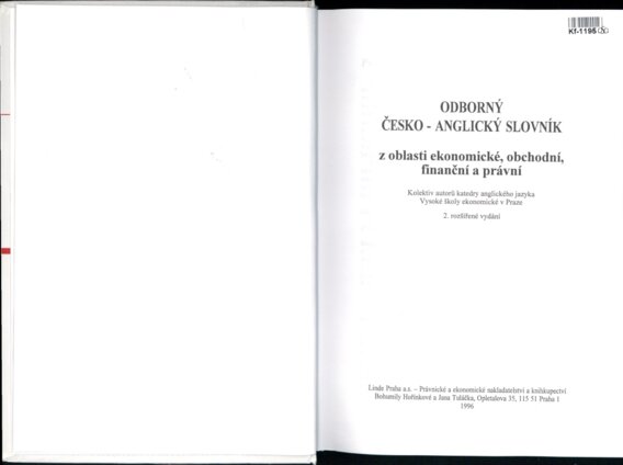 Odborný Česko - Anglický slovník z oblasti ekonomické, obchodní, finanční a právní - 2. rozšířené vydání
