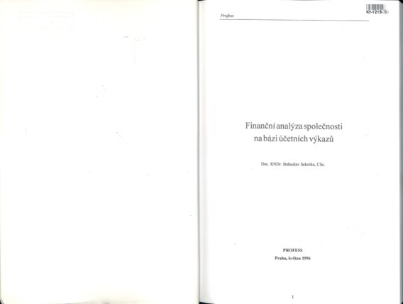 Finanční analýza společnosti na bázi účetních výkazů