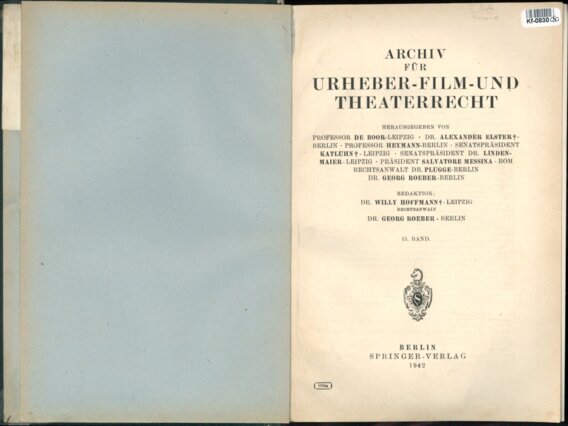 Archiv für Urheber - Film - und Theaterrecht - 15. Band