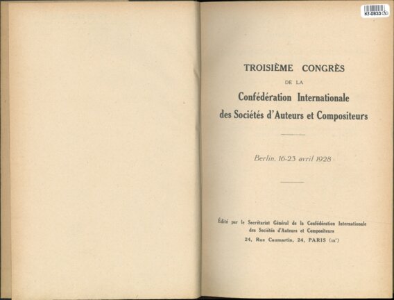 Troisieme Congres de la Confédération Internationale des Sociétés d'Auteurs et Compositeurs