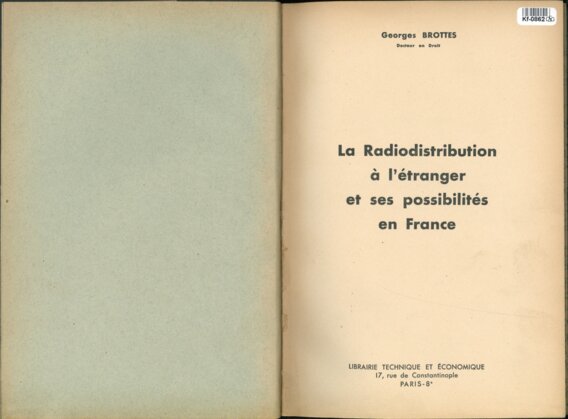 La Radiodistríbution a l'étranger et ses possibílités en France