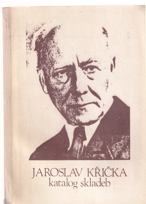 Jaroslav Křička katalog skladeb