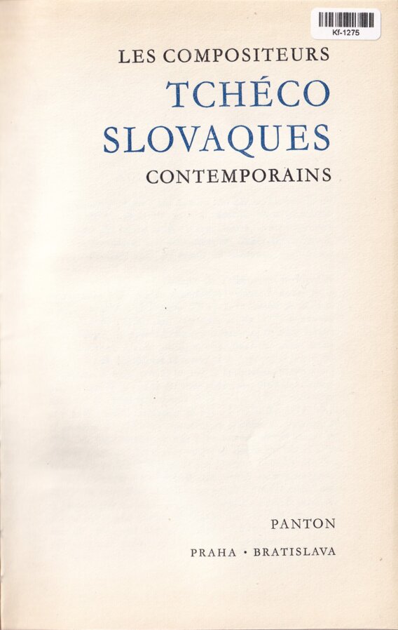 Les Compositeurs Tchécoslovaques Contemporains