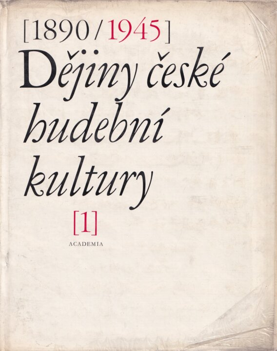 Dějiny české hudební kultury [1]