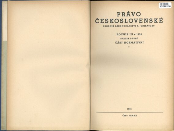 Právo Československé - sborník zákonodárství a judikatury - ročník III. svazek první