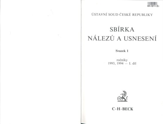 Ústavní soud České republiky - Sbírka nálezů a usnesení - Svazek I
