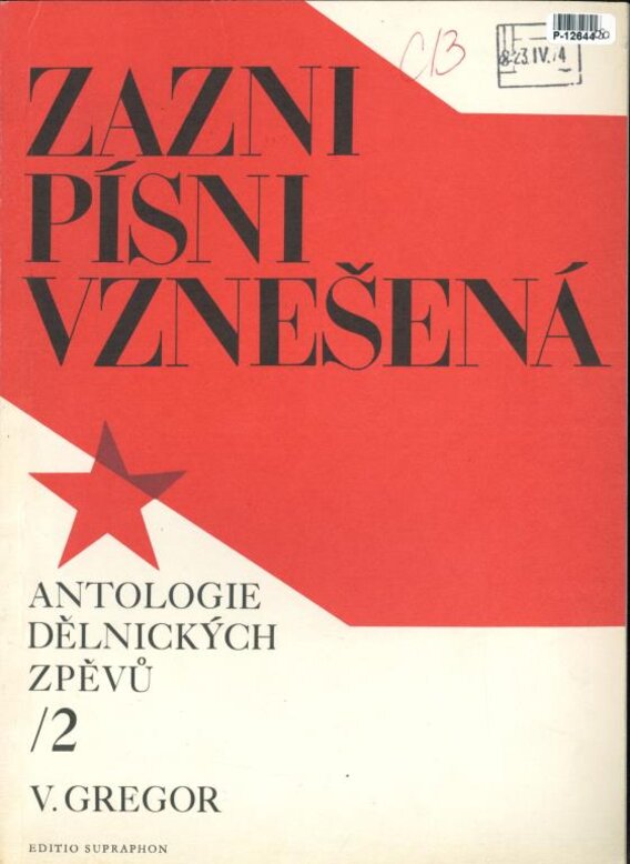 Antologie dělnických zpěvů 2 - Zazni písni vznešená