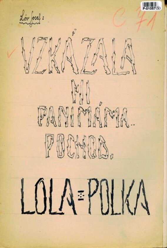 Vzkázala mi pani máma, Lola