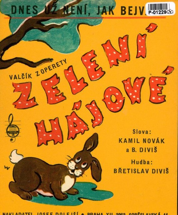 Zelení hájové - Dnes už není, jak bejvávalo