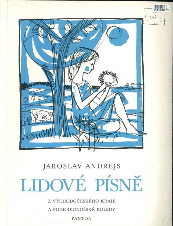 Lidové písně z východočeského kraje a podkrkonošské koledy