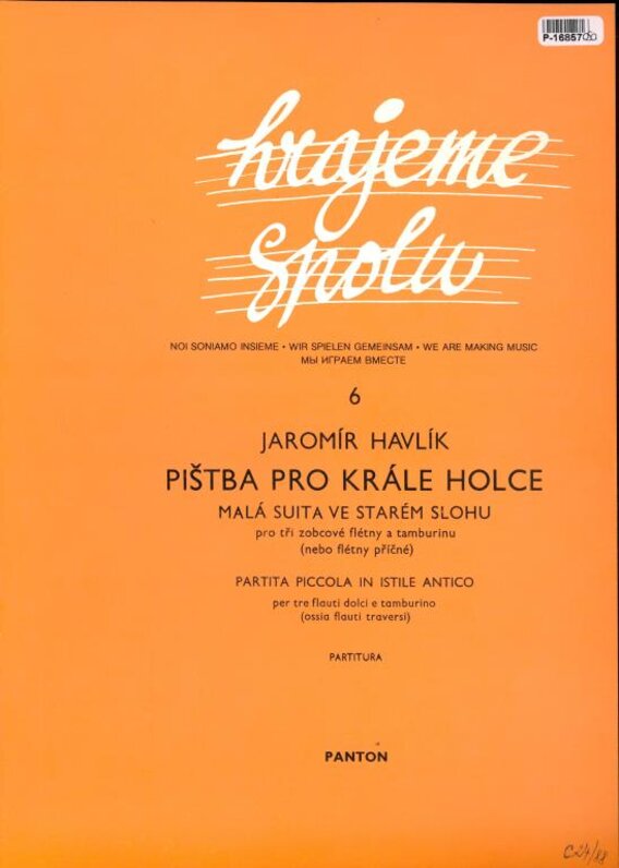 Pištba pro krále holce