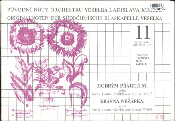 Dobrým, přátelům, Krásná nežárka