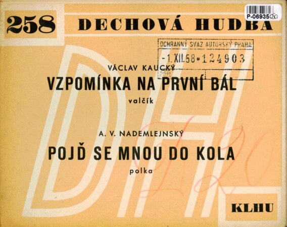 Dechová hudba 258 - Vzpomínka na první bál, Pojď se mnou do kola