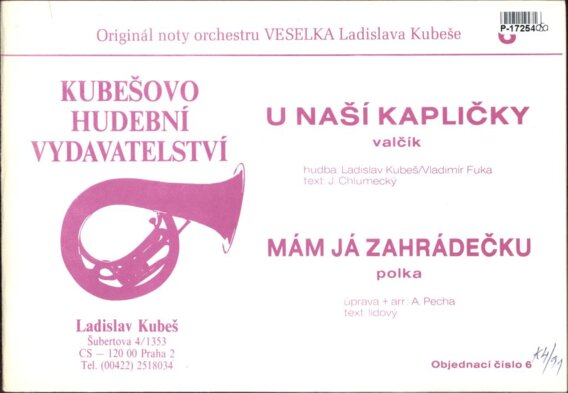 U naší kapličky, Mám já zahrádečku