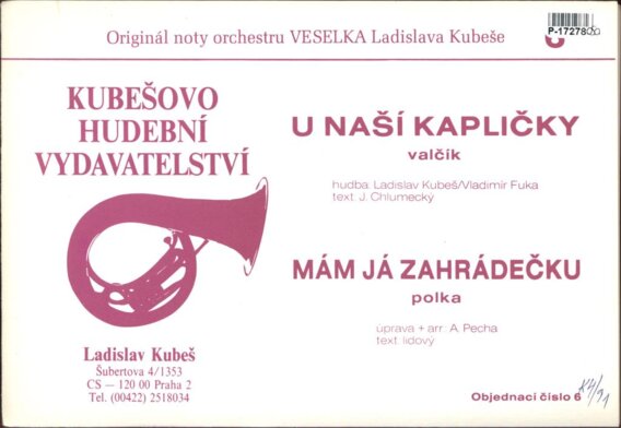 U naší kapličky, Mám já zahrádečku