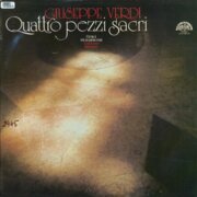 Giuseppe Verdi - Quattro pezzi sacri