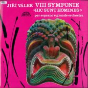 Jiří Válek - VIII symfonie, IX symfonie