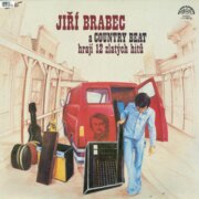 Jiří Brabec a Country beat hrají 12 zlatých hitů