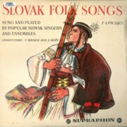 Slovak folk songs sungs and played by popular Slovak singers and ensembles