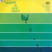 Májová je naše píseň