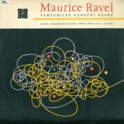 Symfonické Taneční Básně (Bolero - Alborada Del Gracioso - Dafnis A Chloe, Svita Č. 1 - La Valse)