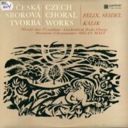Česká sborová tvorba - Václav Felix, Jan Seidel, Václav Kálik