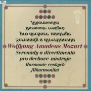 Wolfgang Amadeus Mozart - Serenády a divertimenta