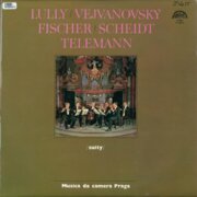 Luly - Suita, Vejvanovský - Sonáta, Fischer - Suita, Scheidt - Suita, Telemann - Koncertní suita