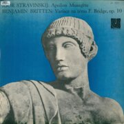 Igor Stravinsky - Apollo Musagete, Benjamin Britten - Variace na téma F. Bridge