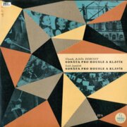Debussy - Sonáta pro housle a klavír, Janáček - Sonáta pro housle a klavír