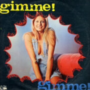 Gimme! Gimme!