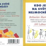 Bohuslav Martinů : Kdo je na světě nejmocnější?