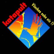 KATAPULT   -   VSECHNO NEBO NIC