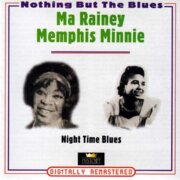 NOTHING BUT THE BLUES - MA RAINEY