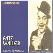 THE CRADLE OF JAZZ - FATS WALLER