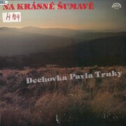 Na krásné Šumavě