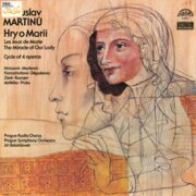 Hry O Marii (Les Jeux De Marie - The Miracle Of Our Lady) - Cycle Of 4 Operas