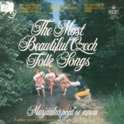 The Most beautiful Czech Folk Songs