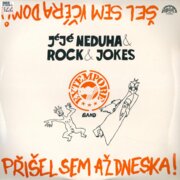 Šel Sem Včéra Domů, Přišel Sem Až Dneska!